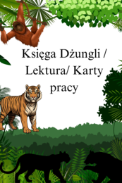 Księga Dżungli - Materiały dydaktyczne