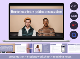 Konwersacje dla dorosłych: How to have better political conversations (poziom C1-C2)