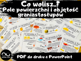 Kreatywne matematyczne karty: Co wolisz..? - pole powierzchni i objętość graniastosłupów (prostopadłościany, sześciany, graniastosłupy proste)