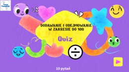 🥰Dodawanie i odejmowanie w zakresie do 100 - interaktywny quiz