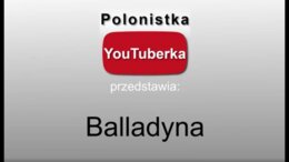 5 minut przed sprawdzianem: "Balladyna" - film youtube