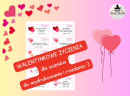 WALENTYNKI - Życzenia dla uczniów do druku