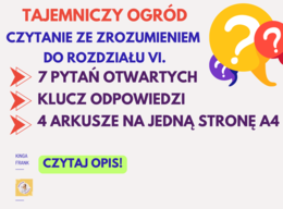 📖🌧 Tajemniczy ogród. Rozdział VI – czytanie ze zrozumieniem + klucz odpowiedzi!