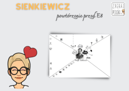 Powtórzenie przed E8 - Henryk Sienkiewicz [karta pracy]