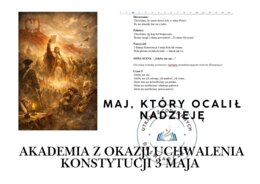 MAJ, KTÓRY OCALIŁ NADZIEJĘ. AKADEMIA Z OKAZJI UCHWALENIA KONSTYTUCJI 3 MAJA
