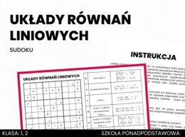 Układy równań liniowych. Sudoku. Matematyka. Liceum. Technikum. Szkoła ponadpodstawowa