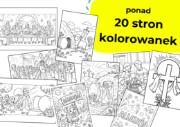 Kolorowanki wielkanocne — Zmartwychwstanie i wydarzenia paschalne (PDF, 20 stron). Zestaw ilustracji do druku