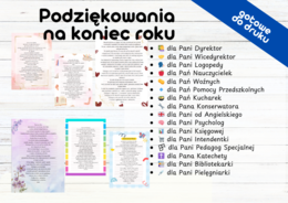 Podziękowania na koniec roku dla Pani Dyrektor Pani Wicedyrektor Pani Logopedy Pań Nauczycielek Pań Woźnych i Pomocy Przedszkolnej Pań Kucharek Pana Konserwatora Pani od Angielskiego Pani Psycholog Pani Księgowej Pani Intendentki Pani Pedagog Specjalnej 