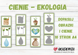 OBRAZKI I CIENIE - EKOLOGIA