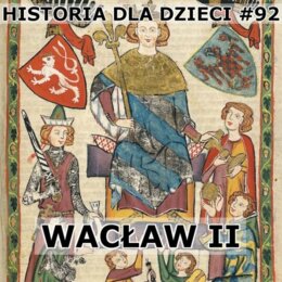 Odc. 92 - Waclaw II