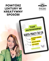 Fraszki Jana Kochanowskiego – Karta pracy do egzaminu ósmoklasisty