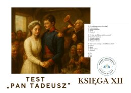 TEST – „Pan Tadeusz”, Księga XII  z kluczem odpowiedzi