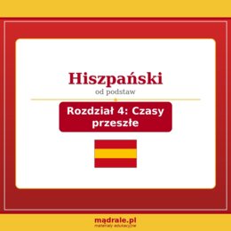 FISZKI "JĘZYK HISZPAŃSKI – ROZDZIAŁ 2: PODSTAWOWA GRAMATYKA" KARTA PRACY + KLUCZ ODPOWIEDZI