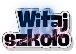 Gazetka szkolna, klasowa "Witaj szkoło", "To będzie wspaniały rok szkolny" 2026/2027