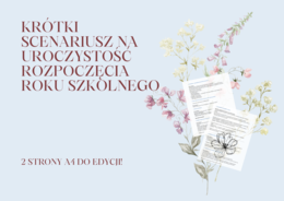 Krótki scenariusz na uroczystość rozpoczęcia roku szkolnego/ Rozpoczęcie roku szkolnego