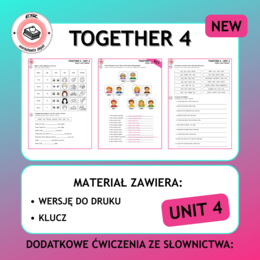 Together 4 Unit 4 - zestaw vocabulary + grammar (have got)