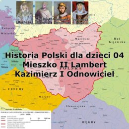 Odc. 04 - Mieszko II oraz Kazimierz Odnowiciel