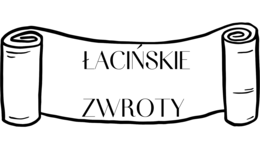 Gazetka ,,Łacińskie zwroty"