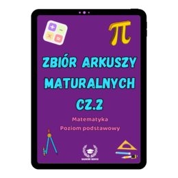 Zbiór arkuszy maturalnych cz.2 - Mat P