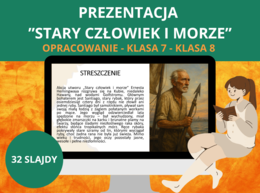 Prezentacja – „Stary człowiek i morze” Ernesta Hemingwaya: streszczenie, Santiago, problematyka [PPTX] – język polski, klasa 7, klasa 8