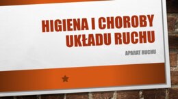 Higiena i choroby aparatu ruchu