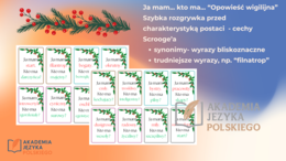 "Opowieść wigilijna". Ja mam- kto ma. Cechy bohatera