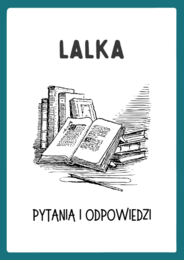 Lalka Bolesława Prusa – Pytania do Lektury z Odpowiedziami | Świetna Pomoc Dydaktyczna na Polski