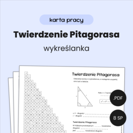 Twierdzenie Pitagorasa. Karta pracy. Wykreślanka. Szkoła podstawowa. Klasa 7. Klasa 8
