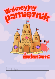 Zakończenie roku i wakacje