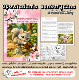 Bajka sensoryczna z zadaniami do pracy terapeutycznej – ISKIERKA ODKRYWA ŚWIAT POD ŁAPKĄ