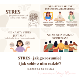 Stres - jak go zrozumieć i jak sobie z nim radzić? - GAZETKA SZKOLNA + SCENARIUSZ LEKCJI