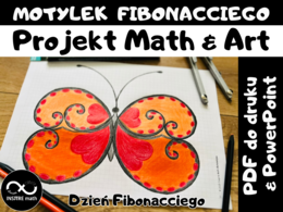 23 listopada, Dzień Fibonacciego. Fibonacci – Prostokąt i Spirala Fibonacciego. Projekt matematyczno-artystyczny Motylek Fibonacciego.