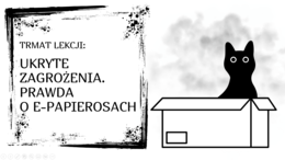 Pomysł na godzinę wychowawczą - Cała prawda o e-papierosach