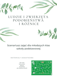 Zestaw: Ludzie i zwierzęta - podobieństwa i różnice
