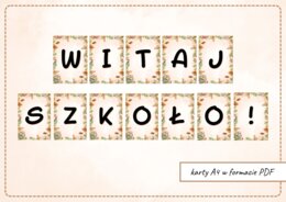 Napis do wydruku: ”Witaj szkoło!”