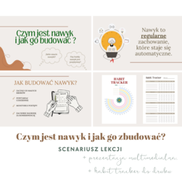 Czym jest nawyk i jak go budować? - scenariusz lekcji + materiały dodatkowe