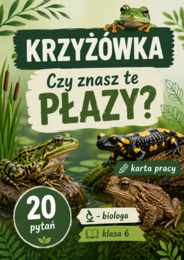 PŁAZY W POLSCE I NA ŚWIECIE - krzyżówka - karta pracy (biologia, klasa 6)