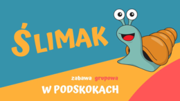 ŚLIMAK - zabawa grupowa W PODSKOKACH | ZABAWA W KOLE