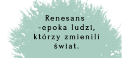 Renesans - ogólna charakterystyka epoki