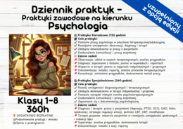 GOTOWY DZIENNIK PRAKTYK PSYCHOLOGICZNYCH – Klasy 1-8 - 360h
