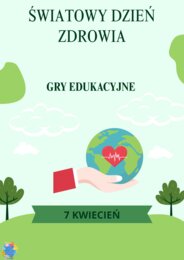GRY EDUKACYJNE - ŚWIATOWY DZIEŃ ZDROWIA