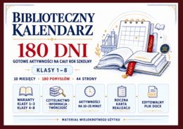 🌹BIBLIOTECZNY KALENDARZ 180 DNI - gotowe aktywności na cały rok szkolny dla klas 1–8