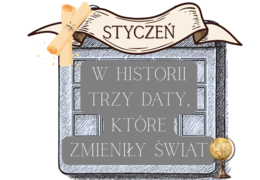 Gazetka „Styczeń w historii"| 23 strony do druku| Elementy łatwe do wycięcia| Główna grafika w formie plakatu 4 x A 4| Idealna do klasy/na korytarz/ do biblioteki