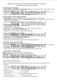 Karta Pracy: Tense Contrast Theory: Present Perfect & Continuous, Past Simple, Continuous and Perfect B2/B2+