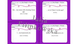 Past Simple vs Present Perfect/ Karty do mówienia/ Mówienie/ Speaking/ Zestaw/ Pakiet/ Klasy 4-8/ Klasa 7/ Klasy 6-8/ SP/ Warm-up/ Rozgrzewka/ Gramatyka/ Grammar/ Grammar cards/ Grammar cards/ E8