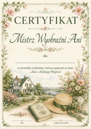 Certyfikaty/ Dyplomy inspirowane lekturą "Ania z Zielonego wzgórza" kolorowe