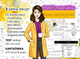 Chemia. Klasa 8. KWASY KARBOKSYLOWE. Kompletny PAKIET materiałów dla nauczyciela. Prezentacja. Karta pracy. Gra dydaktyczna. Zadanie. TEST. Kartkówka. Sprawdzian.