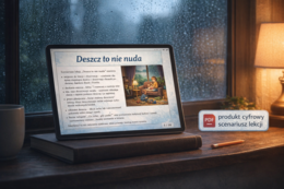 Scenariusz lekcji. Temat: Deszcz to nie nuda