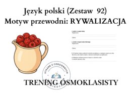 Trening ósmoklasisty – język polski (zestaw 92). Motyw przewodni: RYWALIZACJA