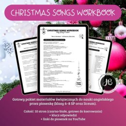 Christmas Songs Workbook: Sing Along & Learn; Gotowy pakiet materiałów świątecznych do nauki angielskiego przez piosenkę (klasy 6–8 SP oraz liceum).